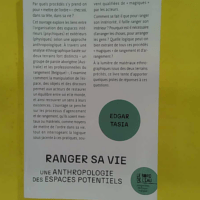 Ranger sa vie - Une anthropologie des espaces potentiels - Edgar Tasia
