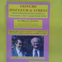 Vaincre douleur et stress. Vous n imaginez pas ce que la vitamine C peut faire pour vous - Crussol