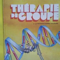 Thérapie de groupe - Tome 3 - La tristesse durera toujours - Larcenet Manu