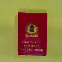 Citations du Président Mao-Tse-Toung (Le Petit Livre Rouge) - 1ere édition - Tsé-Toung Mao