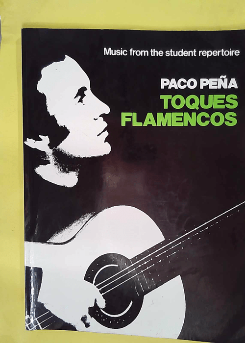Toques Flamencos – Paco Pena Toques Flamencos – Paco Pena