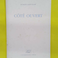 Côté ouvert - Georges Saint-Clair