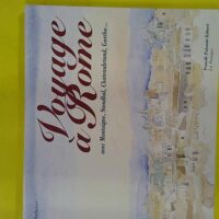 Voyage à Rome. Ediz. italiana e francese - Danièle Ohnheiser