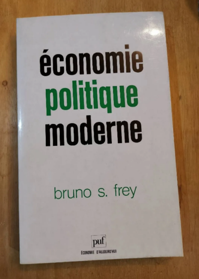 Économie Politique Moderne - Bruno Frey