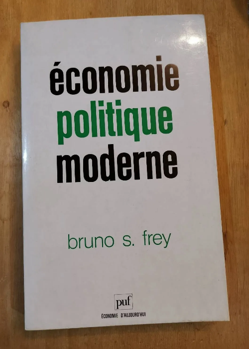 Économie Politique Moderne – Bruno Frey