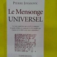 Le Mensonge Universel – Pierre Jovanovic Le Mensonge Universel - Pierre Jovanovic