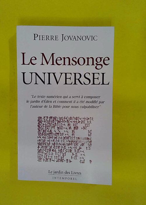 Le Mensonge Universel – Pierre Jovanovic Le Mensonge Universel – Pierre Jovanovic