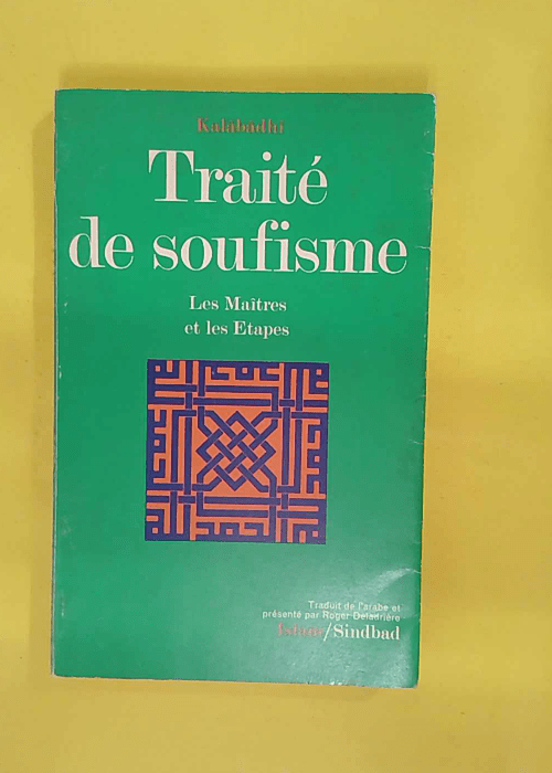 Traite de soufisme – Les maîtres et les... Traite de soufisme – Les maîtres et les...