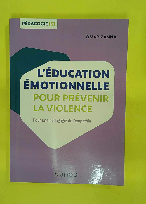 éducation émotionnelle pour prévenir la violence – Pour une pédagogie de e… éducation émotionnelle pour prévenir la violence – Pour une pédagogie de e…