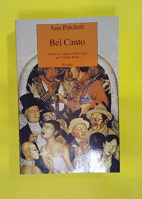 Bel Canto – Ann Patchett Bel Canto – Ann Patchett