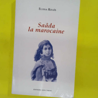 Saada La Marocaine – Elissa Rhaï Saada La Marocaine - Elissa Rhaïs