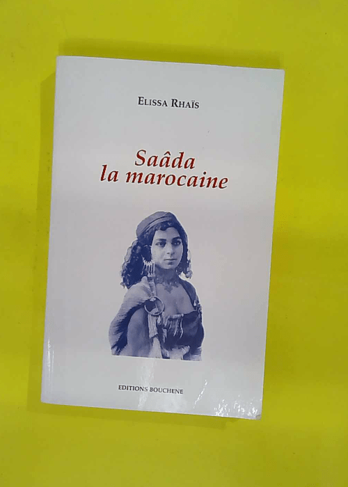 Saada La Marocaine – Elissa Rhaï Saada La Marocaine – Elissa Rhaï
