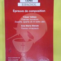 Epreuve de composition CAPES espagnol - César Vallejo