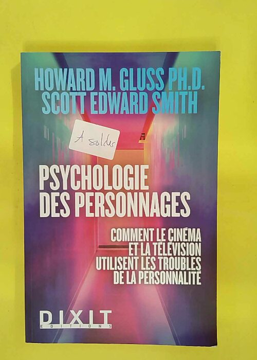 Psychologie des personnages – Comment le cinéma et la téévision utilisent … Psychologie des personnages – Comment le cinéma et la téévision utilisent …