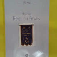 histoire réveil du bearn 125 ans -