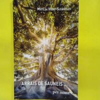 Arrais de sauneis – Matilda HIERE-SUSBIELLES Arrais de sauneis - Matilda HIERE-SUSBIELLES