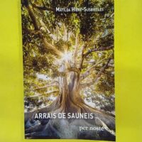 Arrais de sauneis – Matilda HIERE-SUSBIELLES Arrais de sauneis - Matilda HIERE-SUSBIELLES