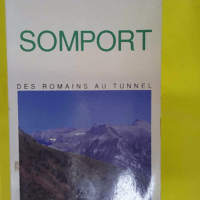 Somport – dédicacé par auteur – Balen Laborde Somport - dédicacé par l auteur - Balen Laborde