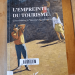 L’empreinte Du Tourisme – Contribution À L’identité Du Fait Touristique – Jean Rieucau