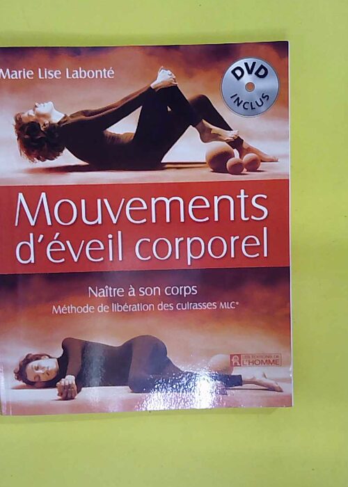 Mouvements d éveil corporel – Naître à son corps livre + DVD – Marie… Mouvements d éveil corporel – Naître à son corps livre + DVD – Marie…
