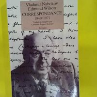 Correspondance - 1940-1971 - Vladimir Nabokov