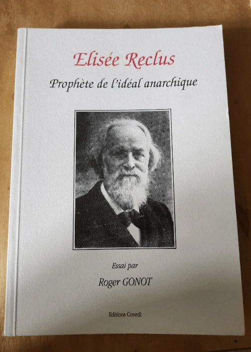 Elisée Reclus – Essai – Roger Gonot