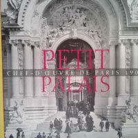 Le Petit Palais - Chef-d oeuvre de Paris 1900 - Gilles Plum