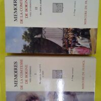Mémoires de la Comtesse de Boigne née d Osmond. EN 2 TOMES - Du règne de Louis XVI à 1820 et De 1820 à 1848 - Comtesse De Boigne