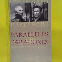 Parallèles et Paradoxes – Explorations... Parallèles et Paradoxes - Explorations musicales et politiques - Edward W Said