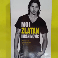 Moi Zlatan Ibrahimovic - Zlatan Ibrahimovíc