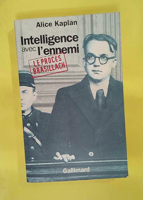 Intelligence avec ennemi – Le procè... Intelligence avec ennemi – Le procè...