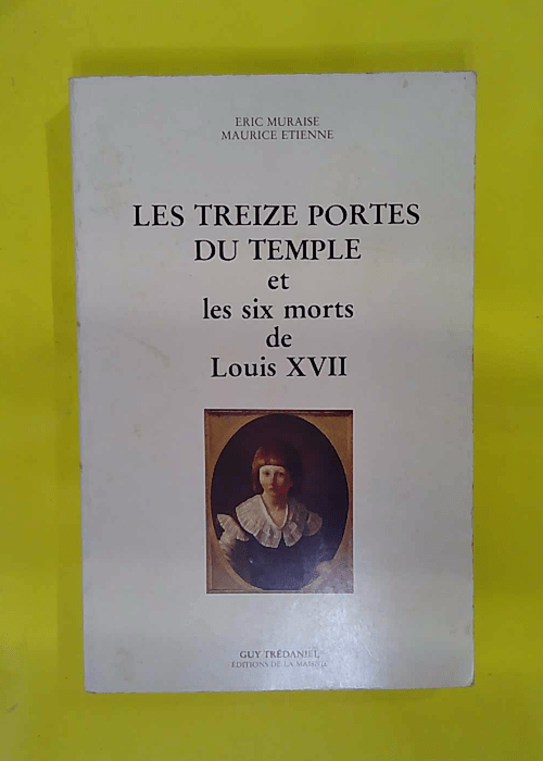 Les Treize Portes Du Temple Et Les Six Morts De... Les Treize Portes Du Temple Et Les Six Morts De...