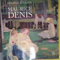 Maurice Denis – Jean-Paul Bouillon Maurice Denis - Jean-Paul Bouillon