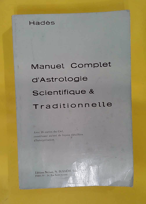 Manuel complet d astrologie scientifique et traditionnelle... Manuel complet d astrologie scientifique et traditionnelle...
