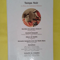 Revue Temps noir numéro 7 – Collectif D auteurs Revue Temps noir numéro 7 - Collectif D auteurs
