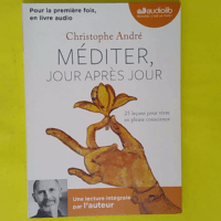 Méditer jour après jour - (Livre audio 1 CD MP3 uniquement) - Christophe André