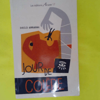 Jour de colère – Diego Arrabal Jour de colère - Diego Arrabal