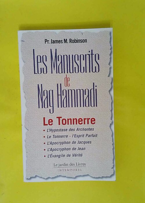 Les Manuscrits de Nag Hammadi – Le Tonnerre –... Les Manuscrits de Nag Hammadi – Le Tonnerre –...