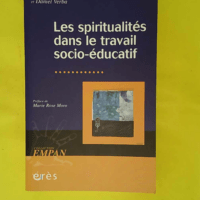 Les spiritualité dans le travail socio-éducatif –... Les spiritualités dans le travail socio-éducatif - Daniel Verba