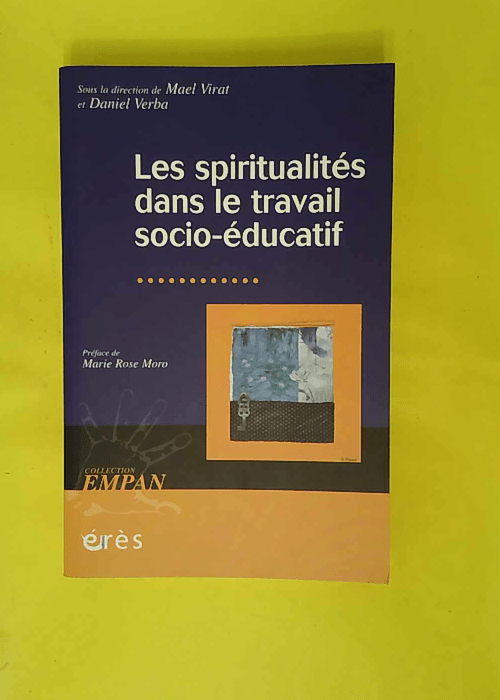 Les spiritualité dans le travail socio-éducatif –... Les spiritualité dans le travail socio-éducatif –...