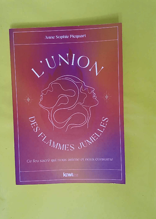 ’union des flammes jumelles – Ce feu sacré qui... ’union des flammes jumelles – Ce feu sacré qui...