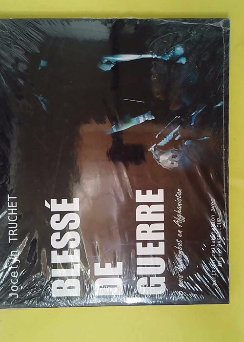 Blessé de guerre – 6 mois de combat en Afghanistan... Blessé de guerre – 6 mois de combat en Afghanistan...