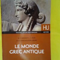 Le monde grec antique – Marie-Claire Amouretti Le monde grec antique - Marie-Claire Amouretti