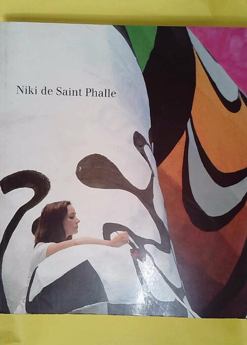 Niki de Saint Phalle – Pontus Hulten Niki de Saint Phalle – Pontus Hulten