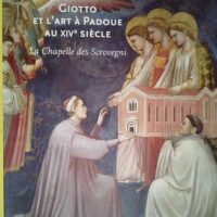 Giotto et art à Padoue au XIVè siècle. La... Giotto et l art à Padoue au XIVè siècle. La Chapelle des Scrovegni - Collectif du Festival europalia italia