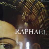Raphaël. 160 illustrations - Konrad Oberhuber