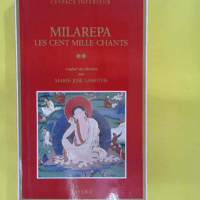 Les cent mille chants tome 2 – Milarépa Les cent mille chants tome 2 - Milarépa