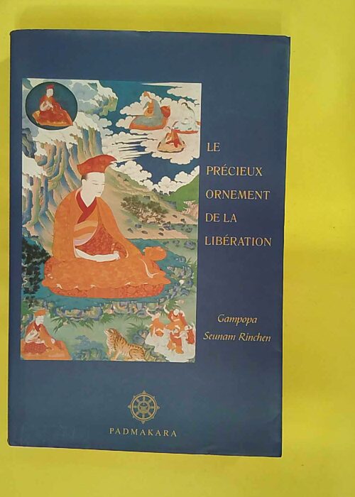 Le precieux ornement le de la liberation – Gampopa... Le precieux ornement le de la liberation – Gampopa...