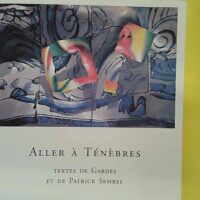 Aller à Ténèbres – Gardes/sembel Aller à Ténèbres - Gardes/sembel
