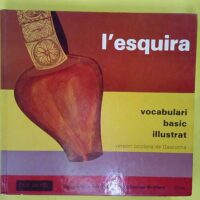 Esquira – 2600 Mots Usuels – Seccion Bearnesa De institut D estudis … L Esquira - 2600 Mots Usuels - Seccion Bearnesa De L institut D estudis Occitans